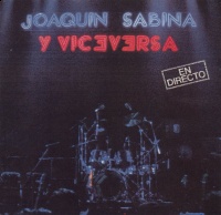 Joaquín Sabina y Viceversa